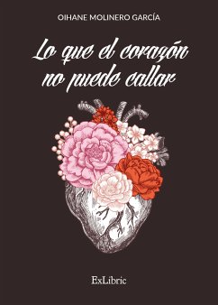 Lo que el corazón no puede callar (eBook, ePUB) - Molinero García, Oihane