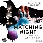 Liebst du den Verräter? / Matching Night Bd.2 (MP3-Download)