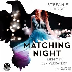 Liebst du den Verräter? / Matching Night Bd.2 (MP3-Download) - Hasse, Stefanie