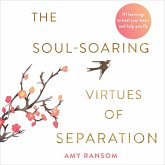 The Soul-Soaring Virtues of Separation (MP3-Download)