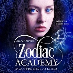 Zodiac Academy, Episode 4 - Die Treue des Krebses (MP3-Download) - Auburn, Amber
