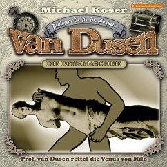 Professor van Dusen rettet die Venus von Milo (MP3-Download) - Koser, Michael