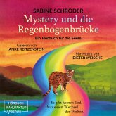 Mystery und die Regenbogenbrücke (MP3-Download)