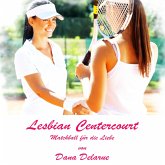 Lesbian Centercourt: Matchball für die Liebe (MP3-Download)