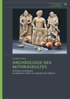 Archäologie des Mithraskultes - Siemers-Klenner, Ines