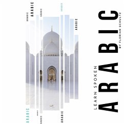 Learn Spoken Arabic (MP3-Download) - Schultz, Florian