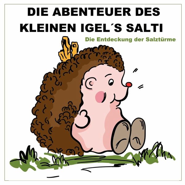 Die Abenteuer des kleinen Igels Salti (MP3-Download) Die Abenteuer des kleinen Igels Salti (MP3-Download)