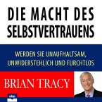 Die Macht des Selbstvertrauens (MP3-Download)