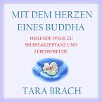 Mit dem Herzen eines Buddha (MP3-Download)