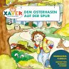 Xaver Wuschelkovsky dem Osterhasen auf... - Bild 1