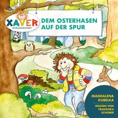 Cover Xaver Wuschelkovsky dem Osterhasen auf der Spur (MP3-Download)