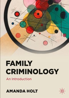 Family Criminology - Holt, Amanda