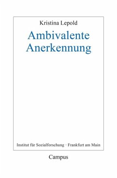 Ambivalente Anerkennung (eBook, PDF) - Lepold, Kristina