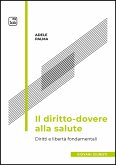 Il diritto-dovere alla salute (eBook, PDF)