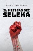 Il mistero dei Seleka (eBook, ePUB)