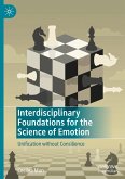 Interdisciplinary Foundations for the Science of Emotion