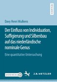 Der Einfluss von Individuation, Suffigierung und Silbenbau auf das niederländische nominale Genus