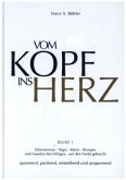 Doppelbuch Vom Kopf ins Herz / Heute, hier, jetzt