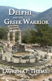 Delphi and the Greek Warrior (eBook, ePUB)