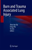 Burn and Trauma Associated Lung Injury (eBook, PDF)