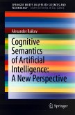 Cognitive Semantics of Artificial Intelligence: A New Perspective (eBook, PDF)