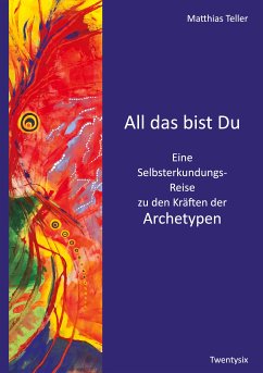 All das bist Du (eBook, ePUB) - Teller, Matthias