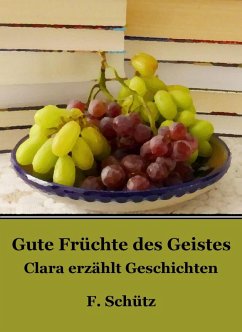 Gute Früchte des Geistes (eBook, ePUB) Cover Gute Früchte des Geistes (eBook, ePUB)