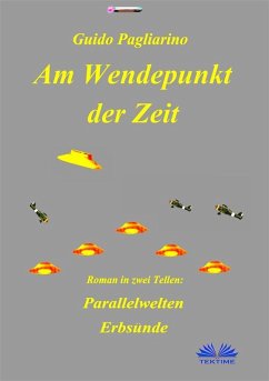 Am Wendepunkt Der Zeit (eBook, ePUB) - Guido Pagliarino