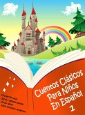 Cuentos Clásicos Para Niños En Español - (Ilustrado) (eBook, ePUB)