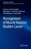 Management of Muscle Invasive Bladder Cancer (eBook, PDF)