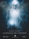 La rivalsa del destino (eBook, ePUB)