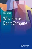 Why Brains Don't Compute