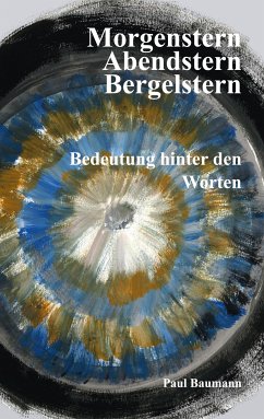 Morgenstern, Abendstern, Bergelstern (eBook, ePUB)