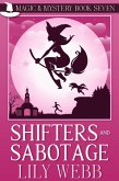 Shifters and Sabotage (Magic & Mystery, #7) (eBook, ePUB)