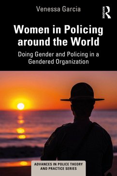 Women in Policing around the World (eBook, ePUB) - Garcia, Venessa