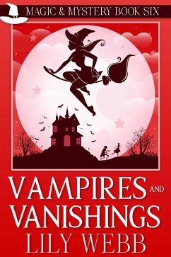 Cover Vampires and Vanishings (Magic & Mystery, #6) (eBook, ePUB)