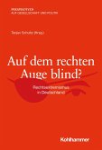 Auf dem rechten Auge blind? (eBook, PDF)