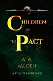 Children of the Pact (A Tide of Sacred Ice, #3) (eBook, ePUB) Children of the Pact (A Tide of Sacred Ice, #3) (eBook, ePUB)