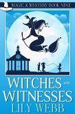 Witches and Witnesses (Magic & Mystery, #9) (eBook, ePUB)