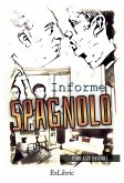 Informe Spagnolo (eBook, ePUB)