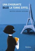 Una emigrante bajo la Torre Eiffel (eBook, ePUB)
