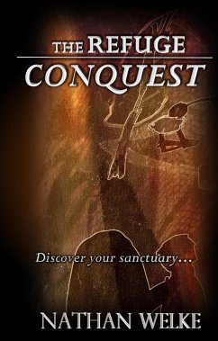 The Refuge Conquest (eBook, ePUB) - Welke, Nathan