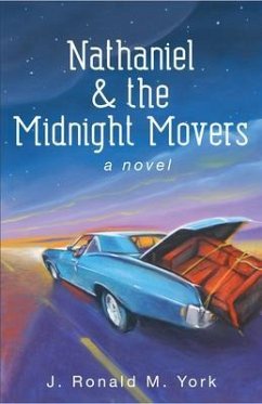 Nathaniel & the Midnight Movers (eBook, ePUB) - York, J. Ronald M.