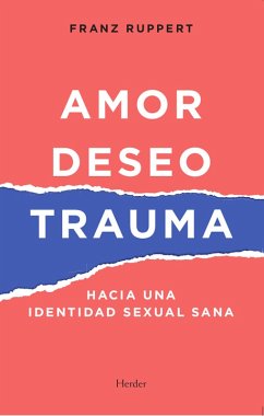 Amor, deseo y trauma (eBook, ePUB) - Ruppert, Franz