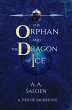The Orphan and the Dragon of Ice (A... - Bild 1