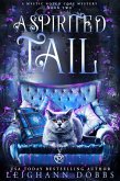 Spirited Tail (Mystic Notch Cozy Mystery Series, #2) (eBook, ePUB)
