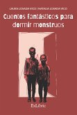 Cuentos fantásticos para dormir monstruos (eBook, ePUB)