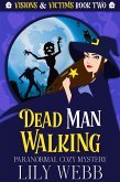 Dead Man Walking (Visions & Victims, #2) (eBook, ePUB)