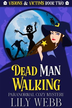 Cover Dead Man Walking (Visions & Victims, #2) (eBook, ePUB)