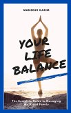 Your life balance (PERSONAL DEVELOPMENT, #6) (eBook, ePUB)